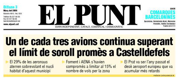 Notícia publicada al diari EL PUNT sobre l'alt ús de la configuració est a l'aeroport del Prat (3 de març de 2008)